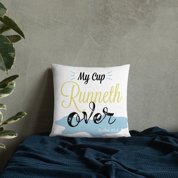 My Cup Runneth Over | Blessed Collection | Soft Pillow