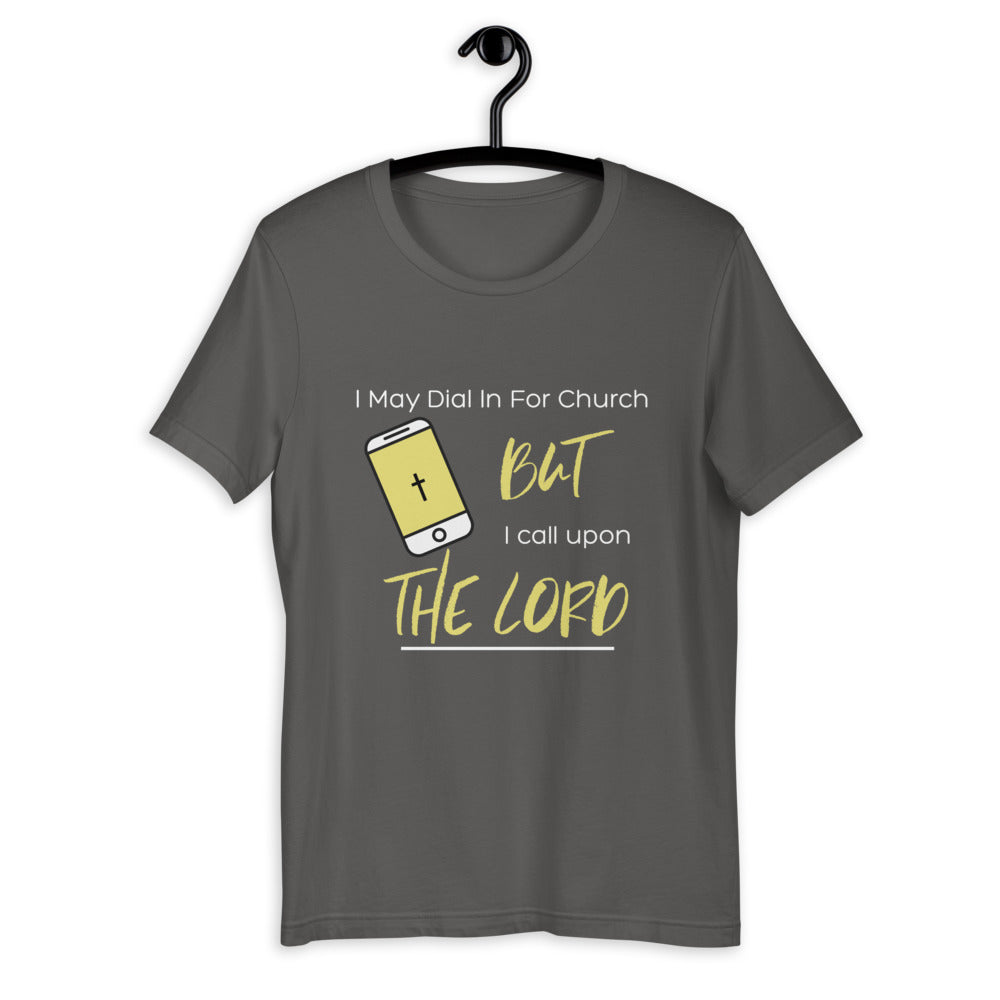 Call Upon the Lord dark print - Short-Sleeve Unisex T-Shirt